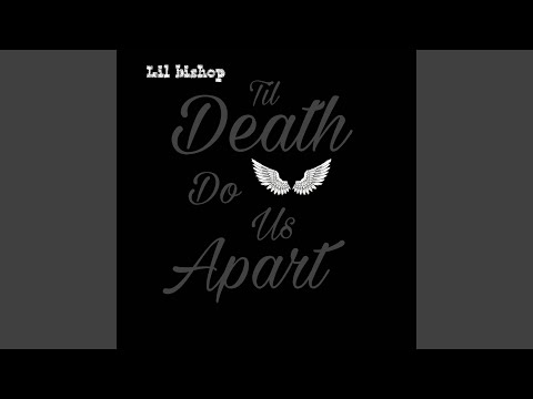 Til death do us apart