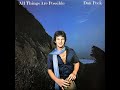 Dan Peek - All Things Are Possible 1978 [Full Album]