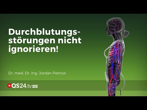 Das fatale Ignorieren von Durchblutungsstörungen | @QS24