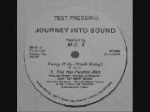 Journey Into Sound Feat MC X- Pump It Up (Yeah Baby) (Hip Pusher Mix) 1990