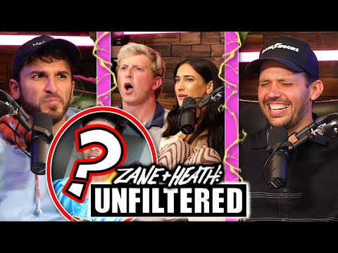 Zane and Heath Call Out This Celebrity - UNFILTERED #89