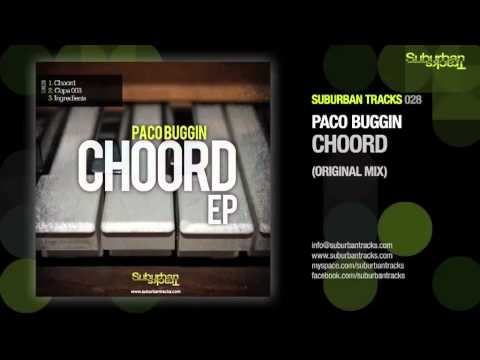 Paco Buggin - Choord
