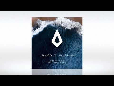 Track of the Day (30/10/2021) ~ Jackarta feat. Diana Miro - Into the Wild (Deviu Remix) ~ [Purified]