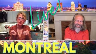 Live with Samantha and Kevin: Montreal, Canada!