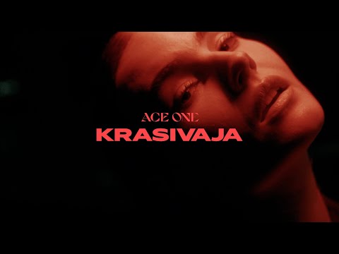ACE ONE - Krasivaja (Official Video)