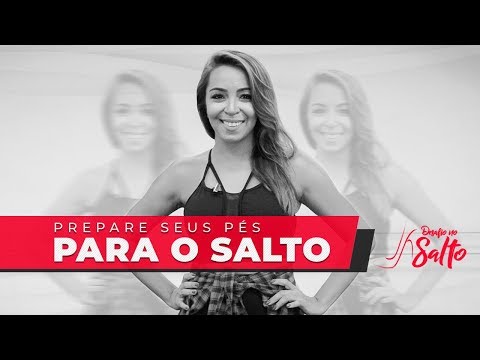 Como preparar seus pés para o salto alto | Stiletto Dance
