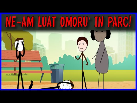 CUM NE-AM LUAT OMORU' IN PARC!