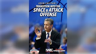 John Calipari - 5-on-0 Options in his Offense! (Transition into the Space & Attack Offense)!