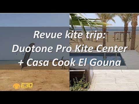 Revue du Duotone pro kite center, de son spot et de l'hôtel Casa Cook El Gouna