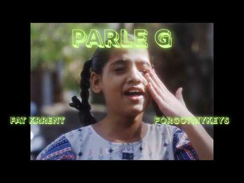 Parle G | Fat Krrent x forgotmykeys | Official Music Video