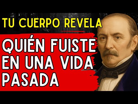 Allan Kardec Your body reveals who you were in a past life