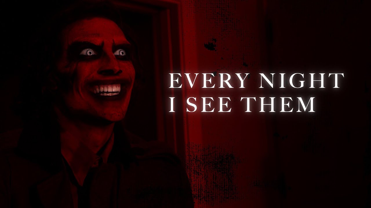 Every Night I See Them (Short Horror Film)
