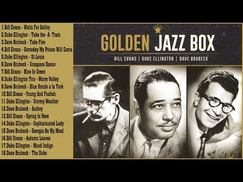 GOLDEN JAZZ BOX - The Three Best Jazzmen - Bill Evans, Duke Ellington, Dave Brubeck Best Songs Ever