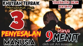 Download lagu Khutbah jum'at Singkat terbaik. 3 Penyesalan Manusia. mp3