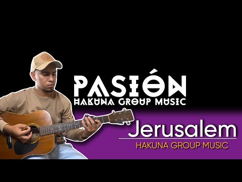 Jerusalem - Hakuna Group Music