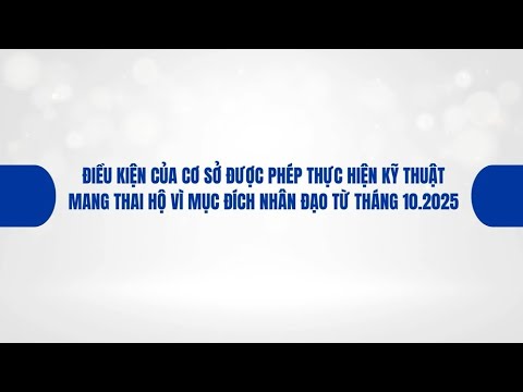 Điều kiện của cơ sở được phép thực hiện kỹ thuật mang thai hộ vì mục đích nhân đạo