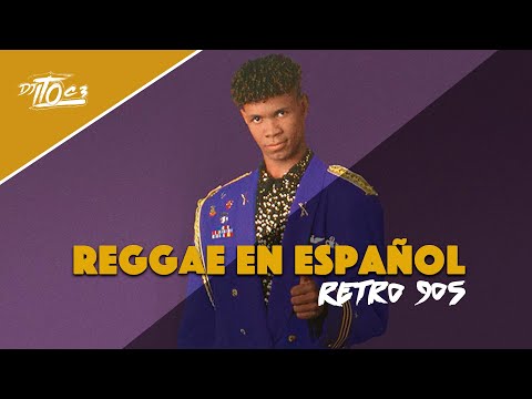 REGGAE EN ESPAÑOL 90s Mix (Panama) / LOS INICIOS DE EL REGGAETON (El General, Nando Boom, Renato)