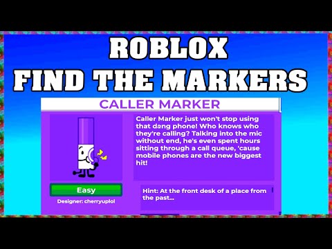 How To Find CALLER MARKER in ROBLOX FIND THE MARKERS🖌️ [UPDATE 2025] [walkthrough]