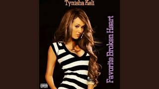 Tynisha Keli - Favorite Broken Heart