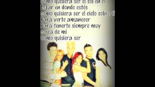 RBD - Quisiera Ser (Letra)