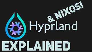 What Is A Desktop Environment, Hyprland, & NixOS? | A Beginners Introduction To My NixOS System
