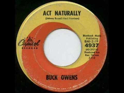 Buck Owens & the Buckaroos - Act naturally (1963)