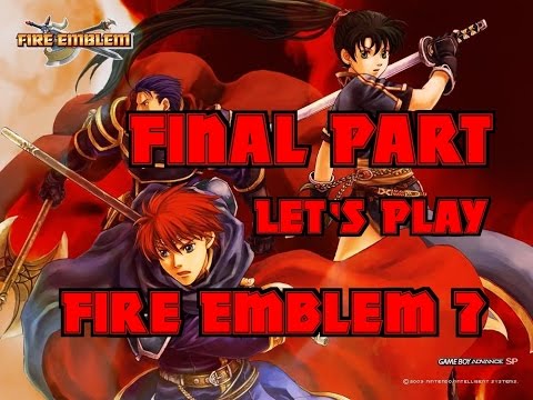 Final Part: Let's Play Fire Emblem 7, Hector Hard Mode - "Slaying the dragon!"