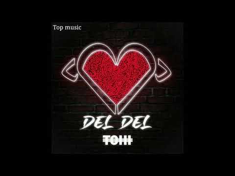 Tohi - Del Del