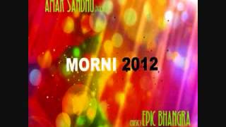 Morni 2012 (Feat. Amar Sandhu) - Epic Bhangra