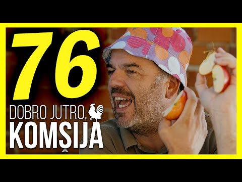 DOBRO JUTRO, KOMŠIJA - EPIZODA 76