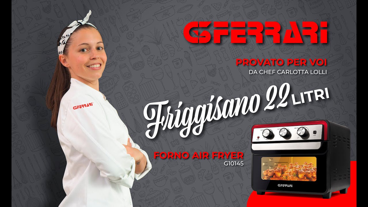 G10145 Friggisano 22L - Forno - Air Fryer con Chef Carlotta Lolli