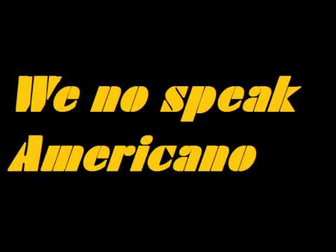 Yolanda be cool Ft. DCUP - We no speak Americano