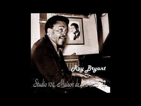 Ray Bryant - Studio 104, Maison de la Radio (1974)