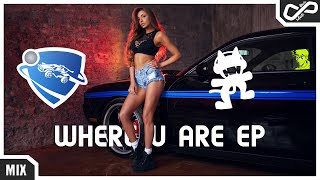 Rocket League x Monstercat - Where U Are (Full EP Mix) | [Infinite Music]