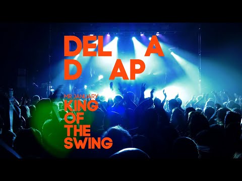 Deladap - Mr. January-King Of The Swing (live single premier)
