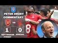 Peter drury poetic commentary😍 on Arsenal losing to Nottingham forest 0-1🔥
