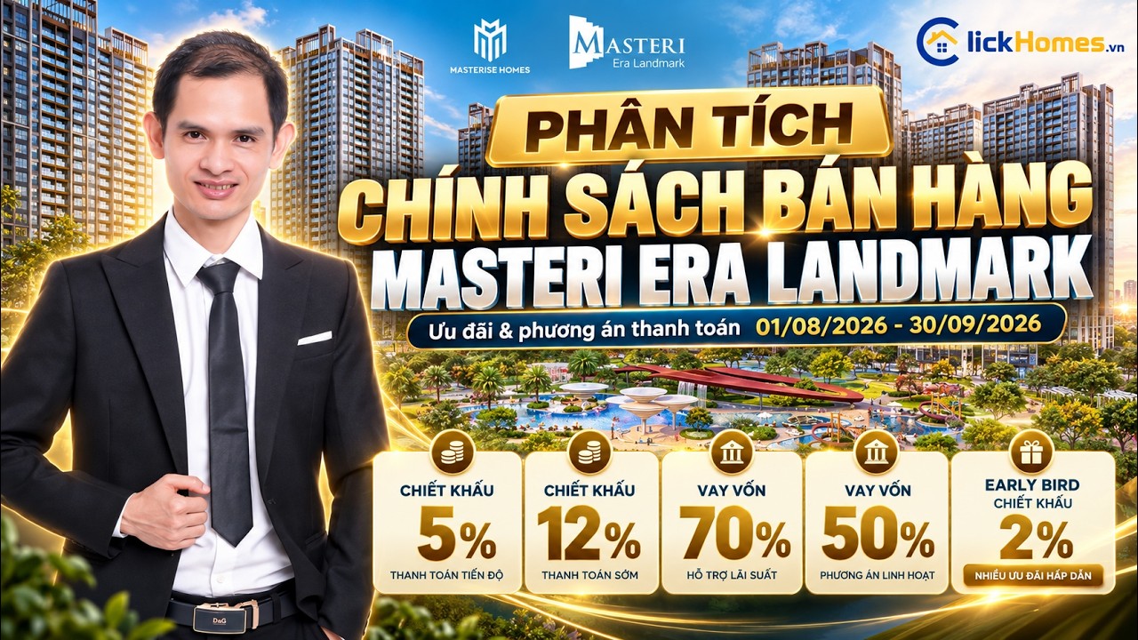 Video chính sách Masteri Era Landmark 2026 theo phân khu