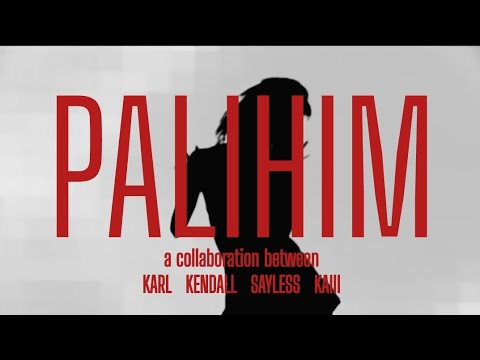 Karl, Kendall, Sayless, Kaiii - PALIHIM (Official Lyric Visualizer)