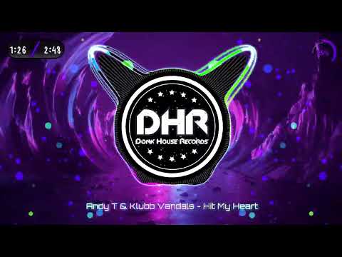 Andy T & Klubb Vandals - Hit My Heart - DHR
