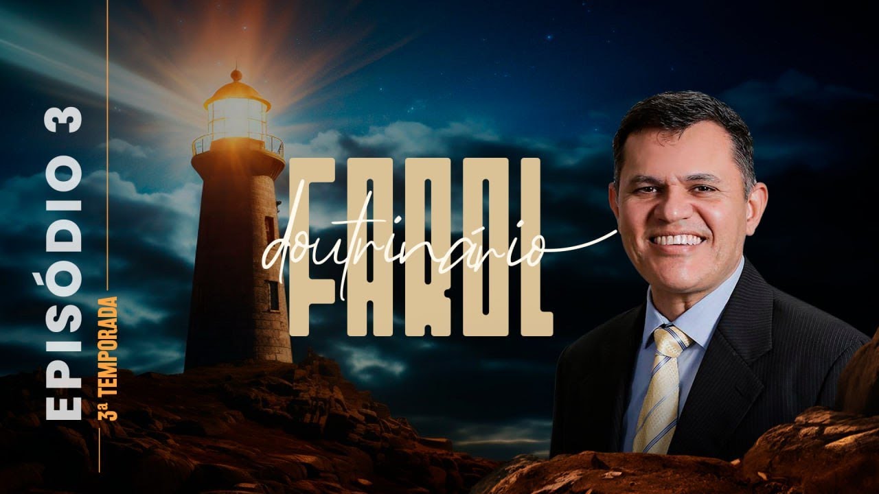 De meninos a homens - Jason Diamantino | Farol Doutrinário T3 | Ep. 03