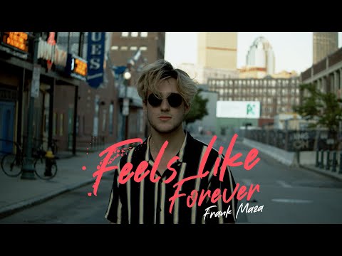 Frank Maza - Feels Like Forever