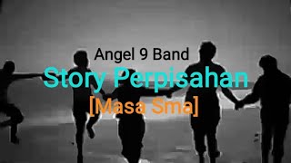 Download lagu Story lagu perpisahan bikin mewek (Masa SMA) Angel 9 band mp3 Download lagu Story lagu perpisahan bikin mewek (Masa SMA) Angel 9 band mp3