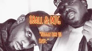 8Ball &amp; MJG- &quot;Niggaz Like Us&quot; Instrumental (Remake)