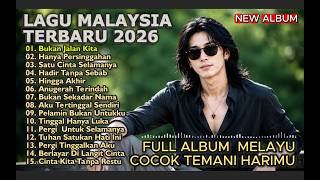 Download lagu LAGU SLOW ROCK MALAYSIA TERBARU 2026/Paling Sedih Menyayat Hati/Slow Melayu/🎶Bukan Jalan Kita mp3