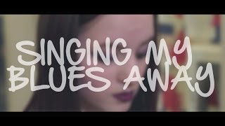 Singing My Blues Away - Alex Shier (Official Music Video)