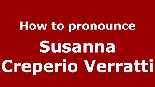 How to pronounce Susanna Creperio Verratti