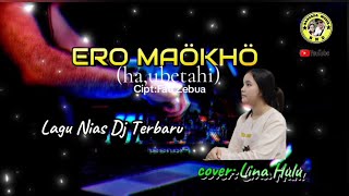 Download lagu Lagu Nias dj || ERO MAOKHO(Ha,ubetahi)|Cipt:Fati Zebua ||Cover:Lina Hulu mp3 Download lagu Lagu Nias dj || ERO MAOKHO(Ha,ubetahi)|Cipt:Fati Zebua ||Cover:Lina Hulu mp3