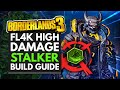 BORDERLANDS 3 | FL4K High Damage Stalker Build