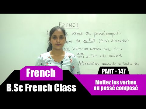 Mettez les verbes au passé composé | B.Sc French Class Part - 147 | Learn French | College level