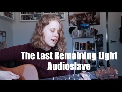 The Last Remaining Light - Audioslave